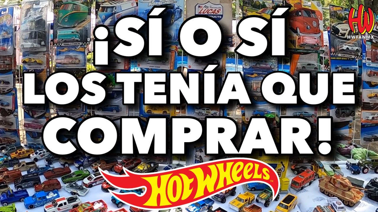 Hot Wheels que tenían que estar dentro de mi colección
