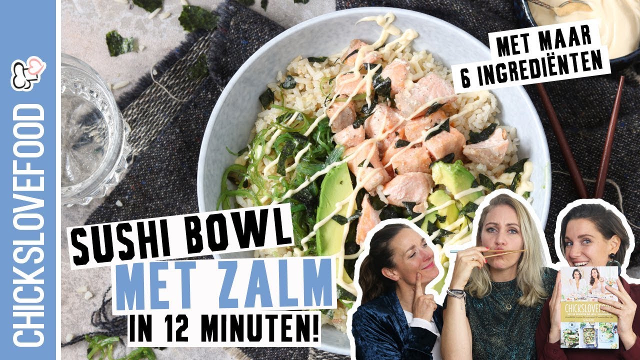 SUPER SNELLE SUSHI BOWL MET SASKIA WEERSTAND | CHICKSLOVEFOOD