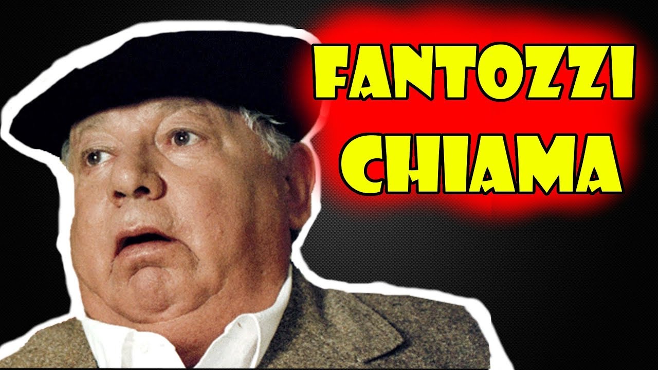 FANTOZZI CHIAMA ... 📞