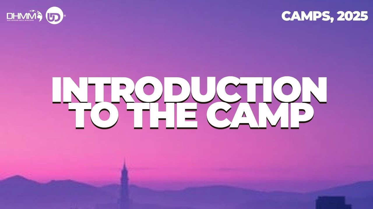 Introduction to the Camp| Brussels, Belgium | Dag Heward-Mills | 2025