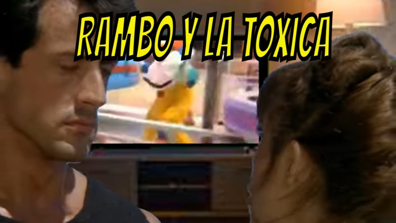 RAMBO Y LA TOXICA  🤣🤣🤣🤣🤣🤣🤣🤣