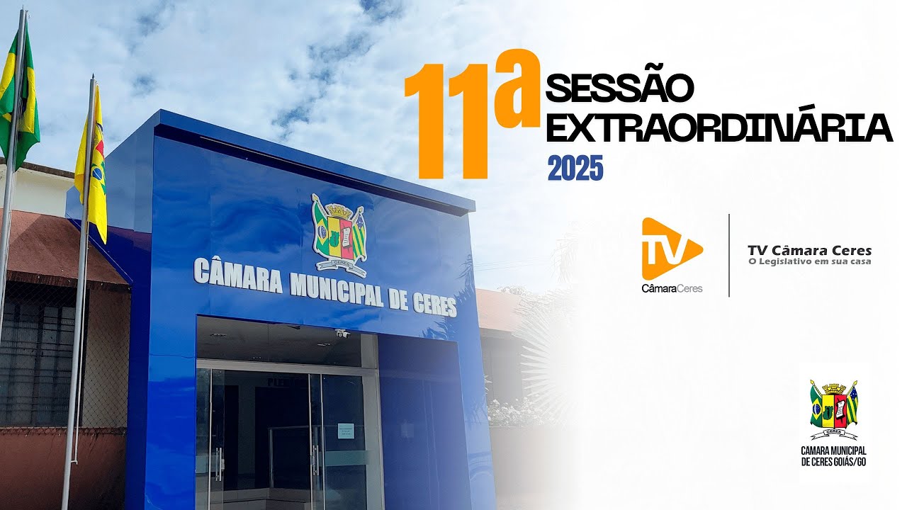 11ª Sessão Extraordinária 2025