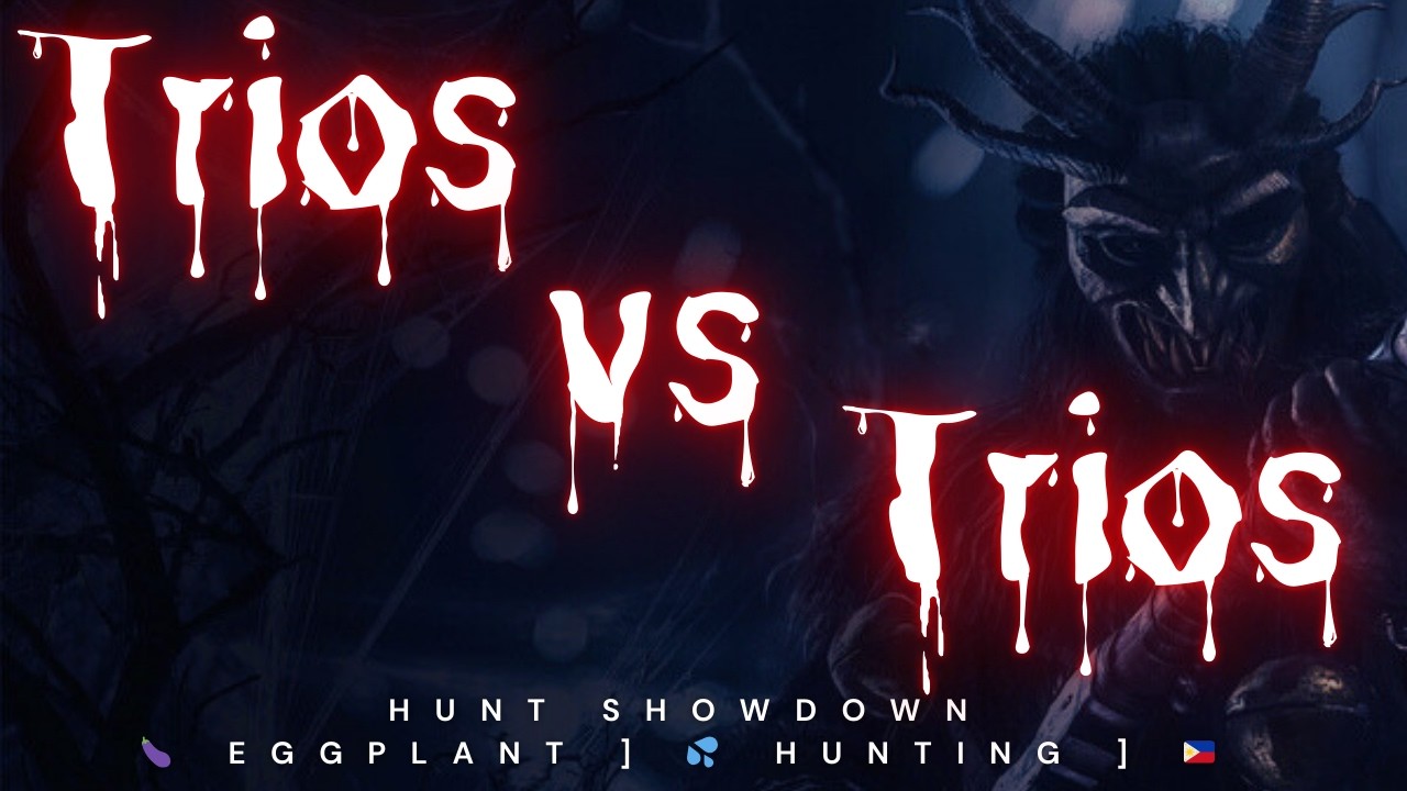 🔴Live [Trios vs Trios] Pusheen / SFFC Maniac HUNT Showdown 🍆 Eggplant ] 💦 Hunting ] 🇵🇭