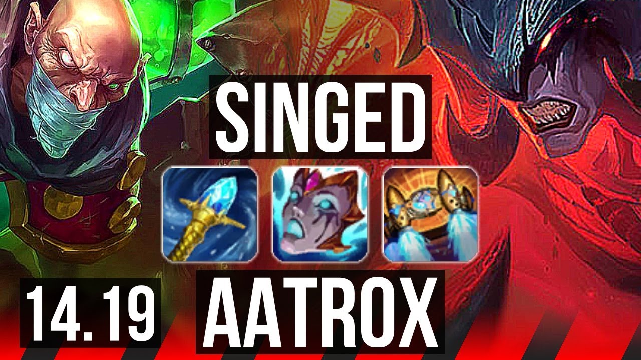 SINGED vs AATROX (TOP) | 7/2/10, 34k DMG | NA Master | 14.19