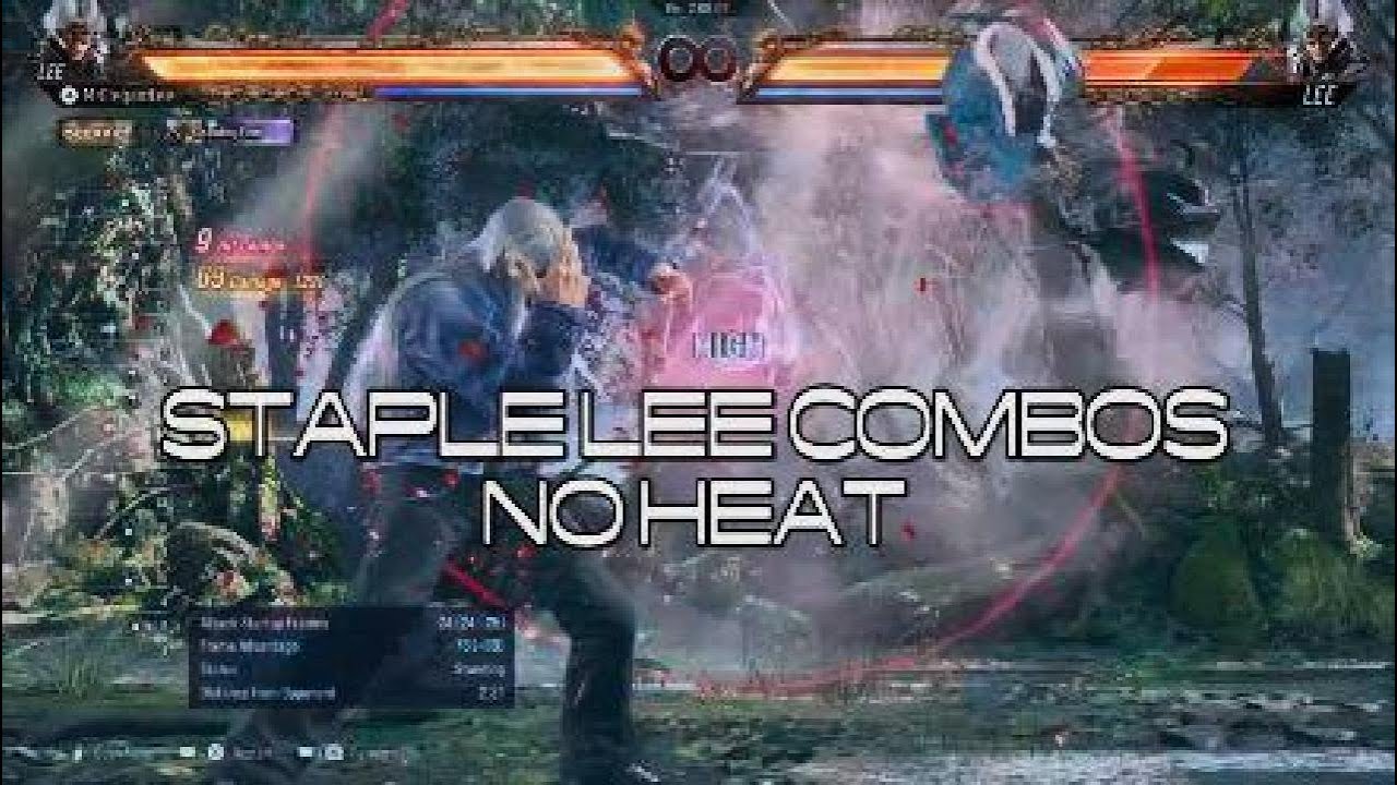 Safe & Optimal Staple Lee Combos/ No Heat