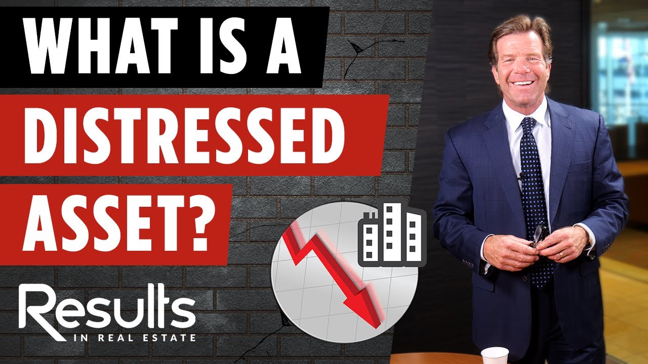 What is a Distressed Asset?