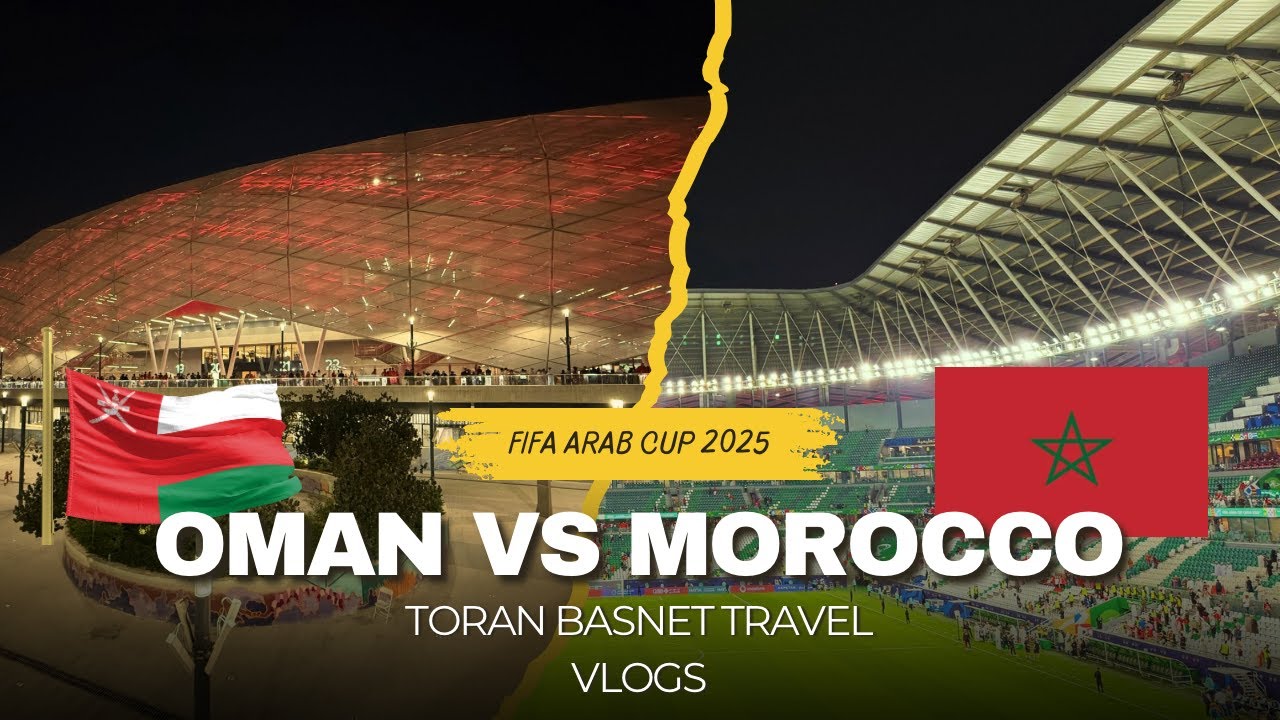 Arab cup 2025 Experience! Oman vs Morocco at Education City Stadium |Qatar Vlog|Toran Basnet Vlog