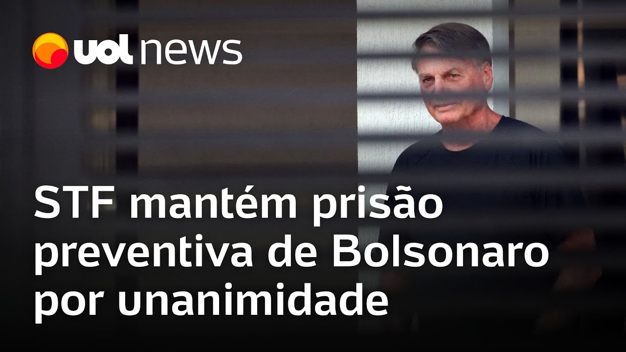 Bolsonaro preso: STF mant&eacute;m pris&atilde;o preventiva de Bolsonaro por unanimidade