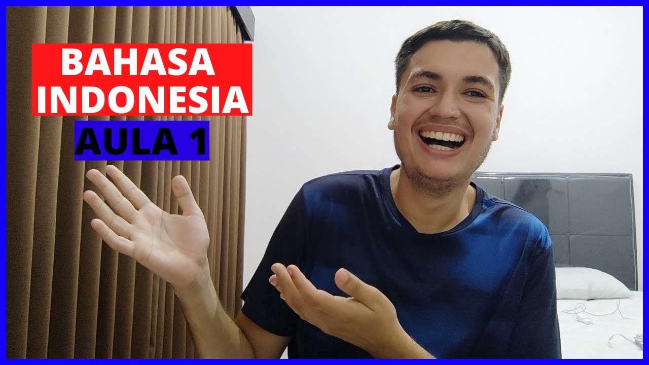 VAMOS APRENDER INDON&Eacute;SIO!  | Aula 1 de Bahasa Indonesia para brasileiros