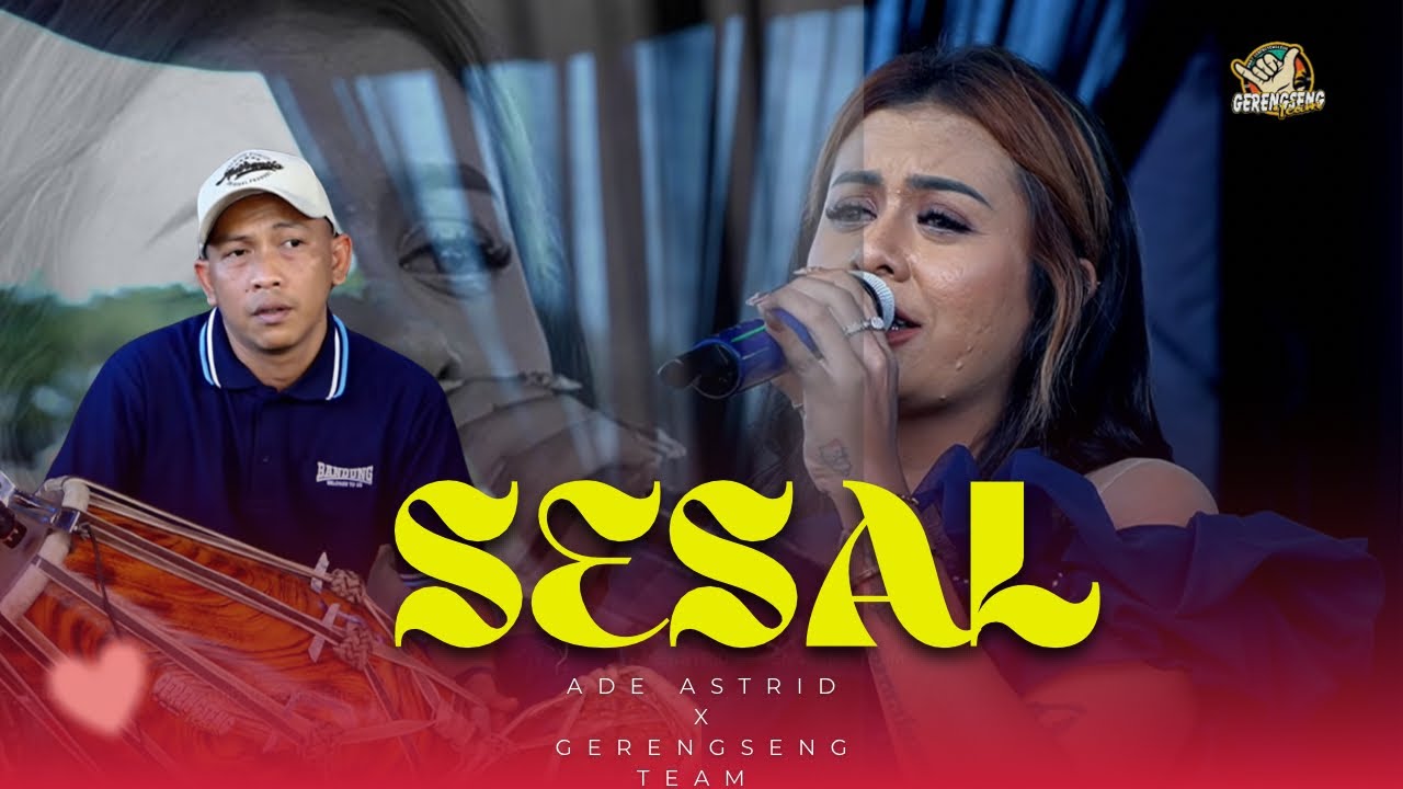 SESAL || LIVE ADE ASTRID X GERENGSENG TEAM 