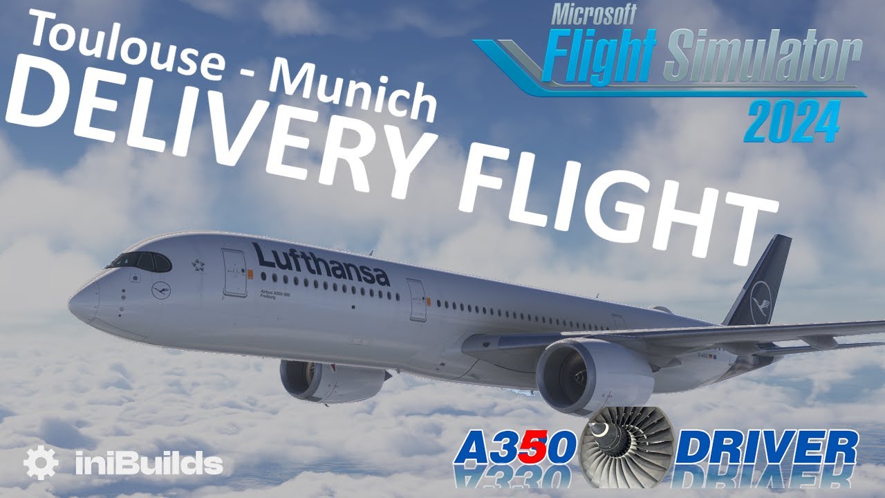 Delivering a Brand New Airbus A350: Toulouse to Munich Flight Journey! | Real Airbus Pilot