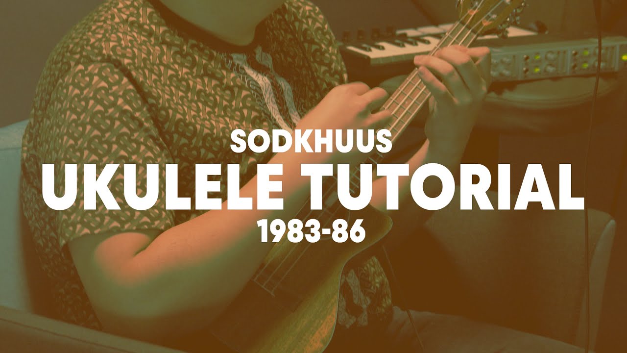 Sodkhuus Tutorial | The Lemons - 1983-86
