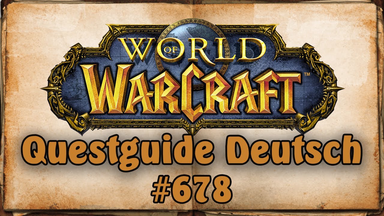 World of Warcraft Quest Guide #678 - Angriff der Eisernen Horde | wow shadowlands