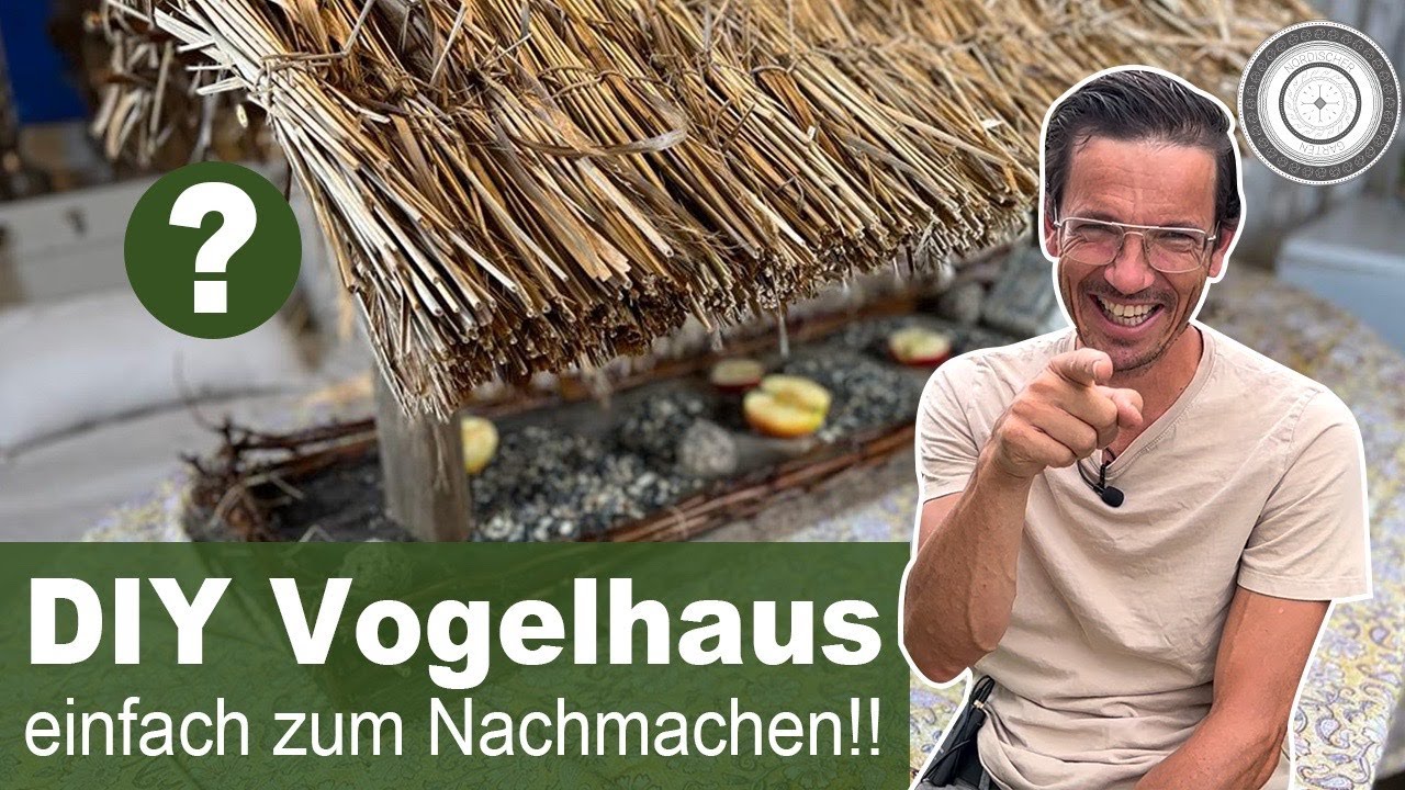 DIY Vogelhaus, ganz einfach zum Nachmachen, mit Naturmaterialien