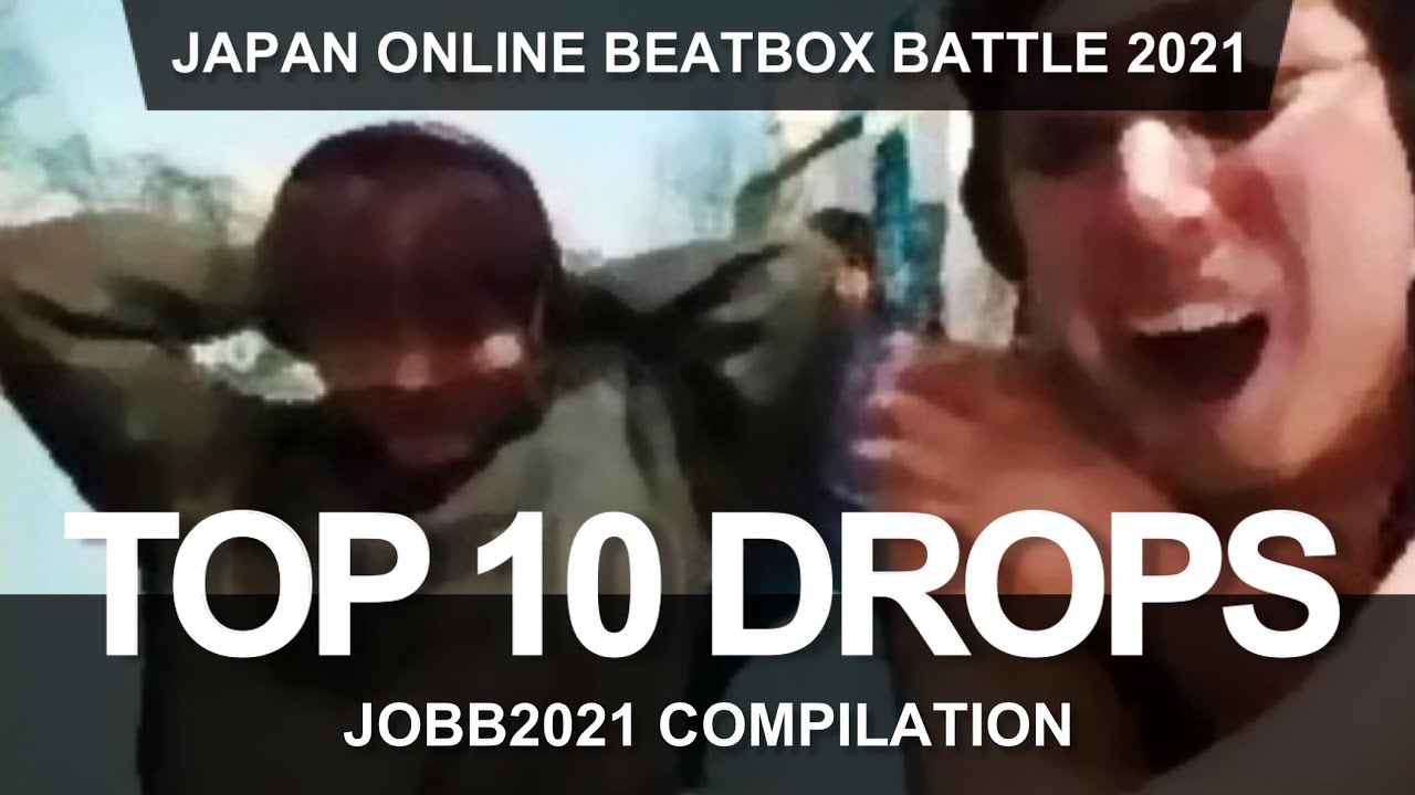 TOP 10 DROPS 😱 JAPAN ONLINE BEATBOX BATTLE 2021