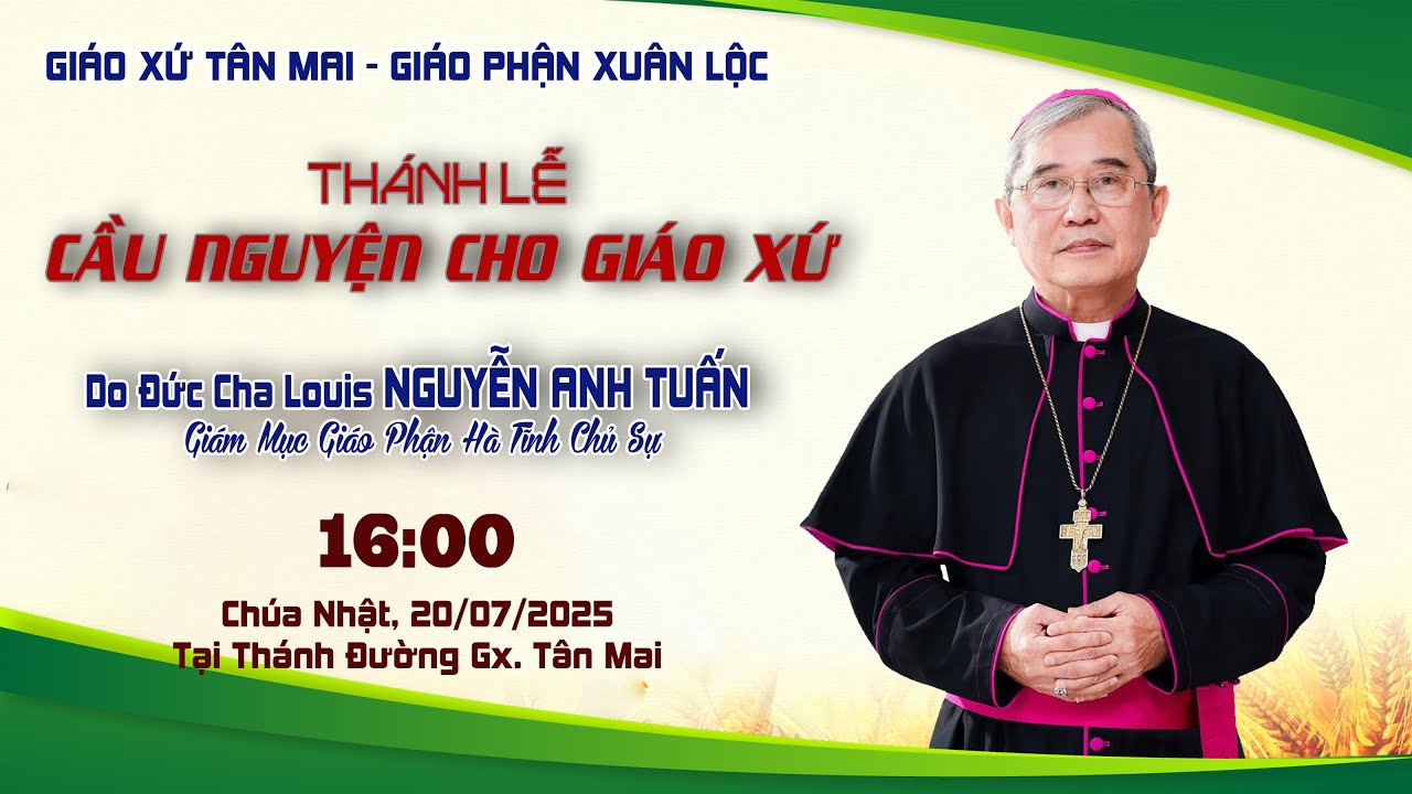 🔴[Trực Tuyến] THÁNH LỄ CẦU NGUYỆN XIN ƠN BÌNH AN CHO GIÁO XỨ (20/07/2025) | GX. TÂN MAI