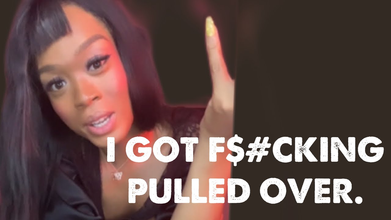 I GOT PULLED OVER..UGH WTF | COP RANT *FUNNY*