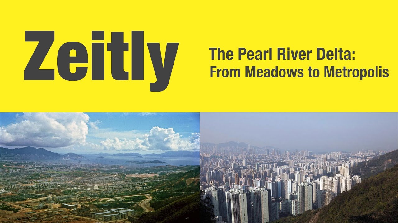 Pearl River Delta: From Meadows to Metropolis
