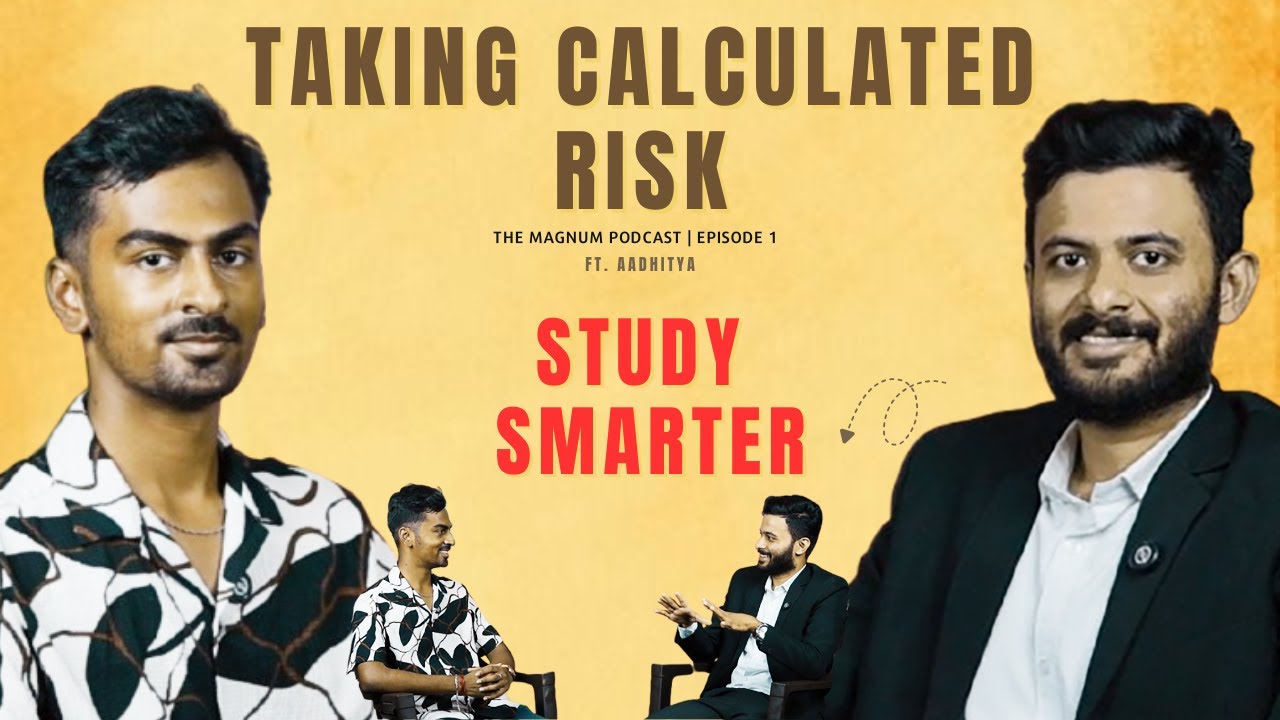 Taking Calculated Amount of Risk | Prathik Kantharaj x Aadhitya | The Magnum Podcast Ep 1