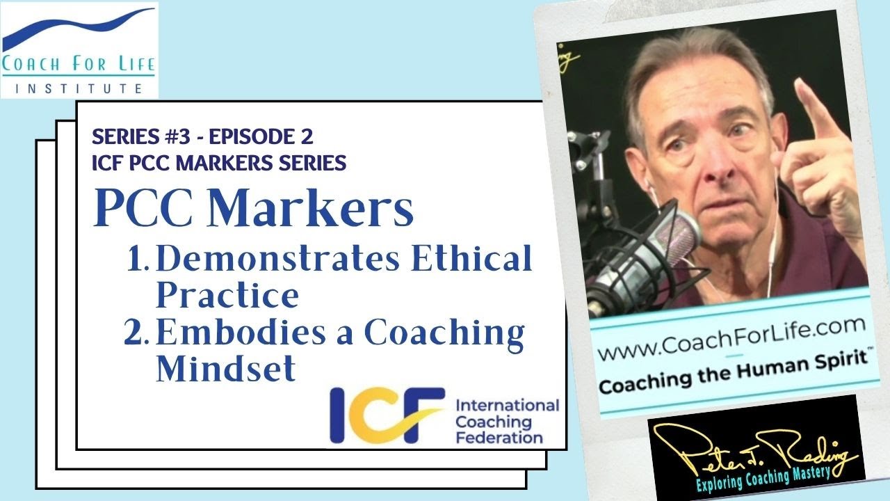 Series #3 - Episode 2: ICF PCC Markers 1 & 2
