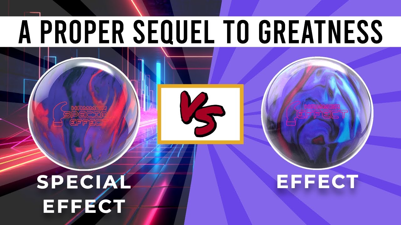 Hammer Special Effect versus Effect // Ball Review