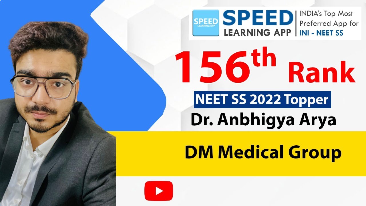 Rank 156, DM Medical Group, NEET SS Sep' 2022 - Topper Dr Anbhigya Arya  from SPEED