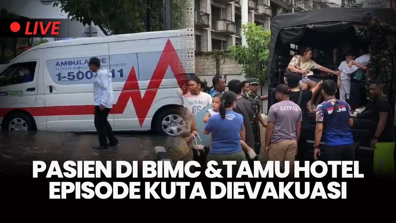 🔴Pasien di BIMC Kuta dan Puluhan Tamu Hotel Episode Kuta Bali Dievakuasi