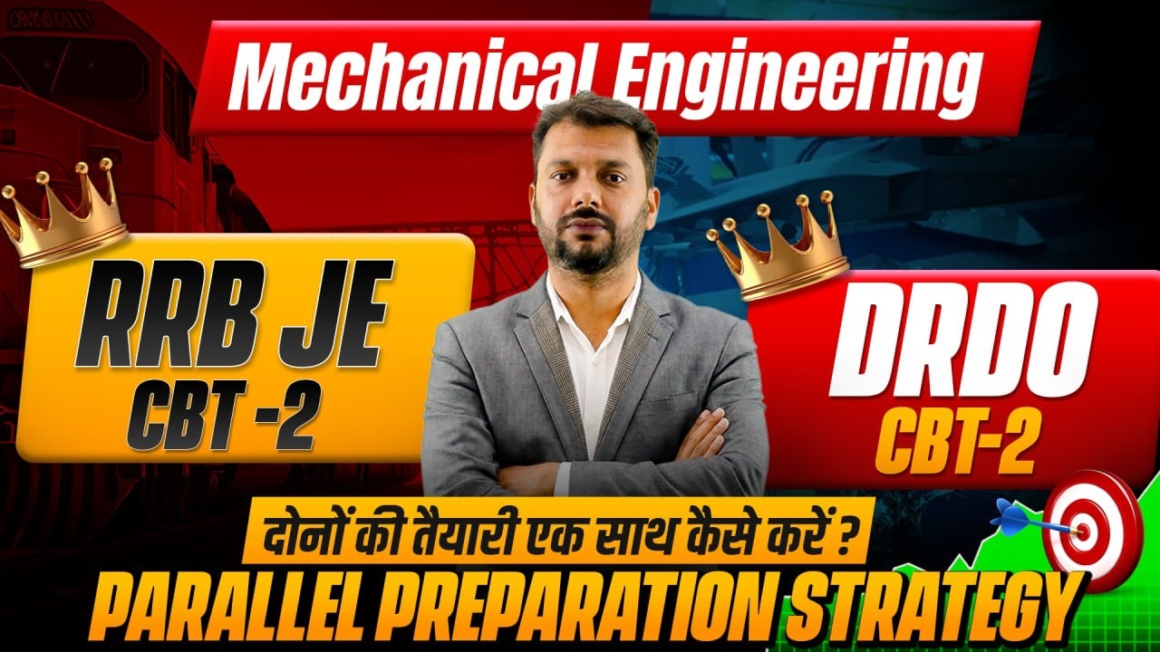 RRB JE CBT-2 and DRDO CBT-2 2026 Strategy | Complete Parallel Preparation Guide