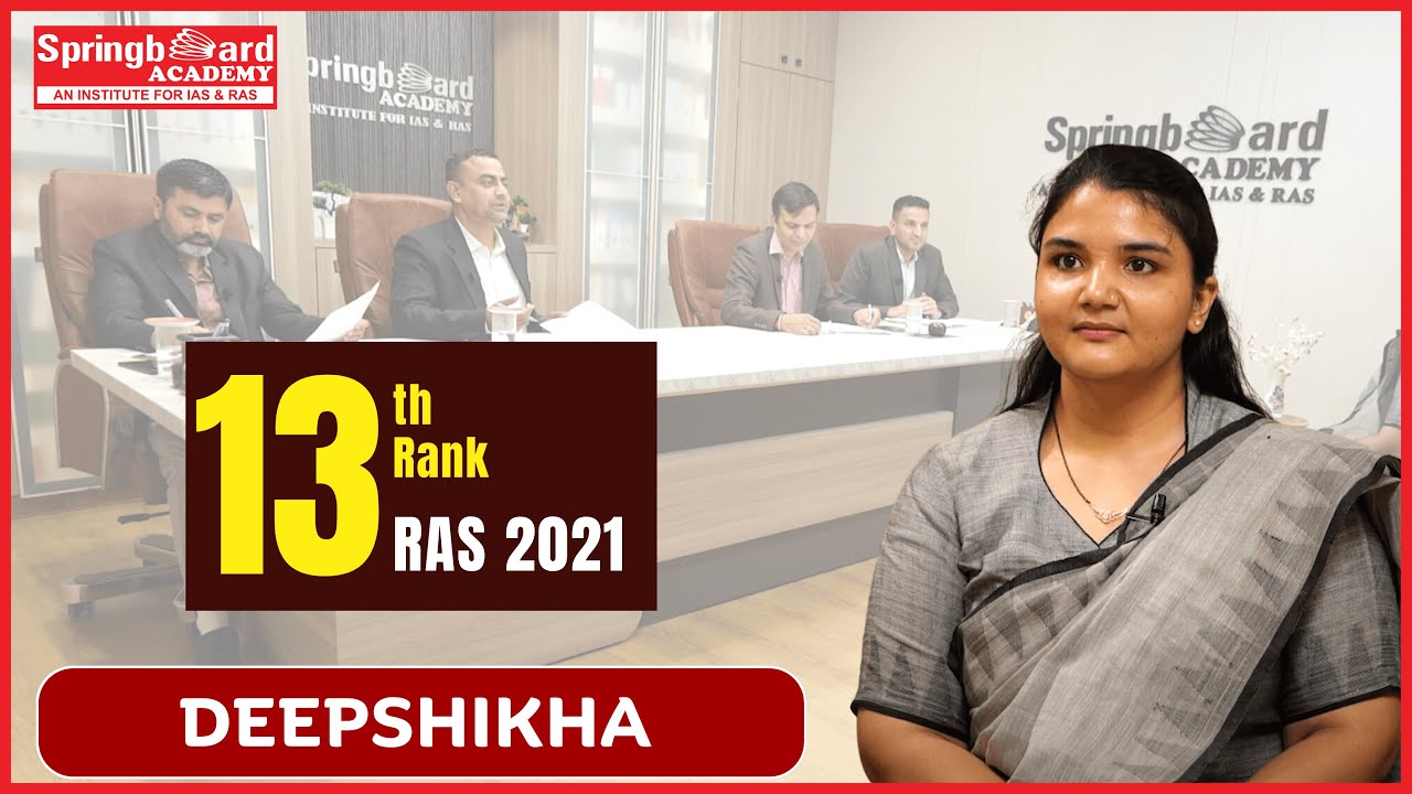 Ms. Deepshikha Kalvi | RAS-2021 | Rank-13 | Classroom Student | Spring Board Academy