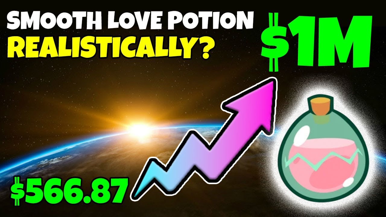 SMOOTH LOVE POTION - COULD $566 SLP MAKE YOU A MILLIONAIRE... REALISTICALLY???
