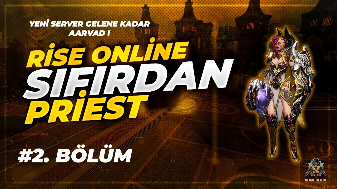 💥2. Bölüm | Rise Online Yeni Server Gelene Kadar Aarvad | Sıfırdan Priest !