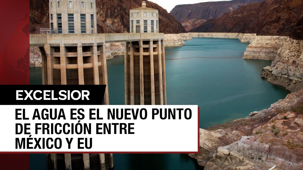 ¿Por qué México le debe entregar agua a Estados Unidos?
