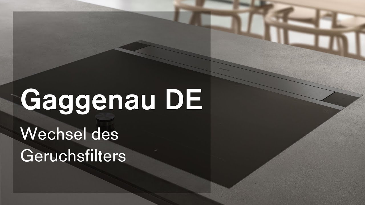 Wechsel des Geruchsfilters bei der Gaggenau Tischl&uuml;ftung Serie 200 | Gaggenau