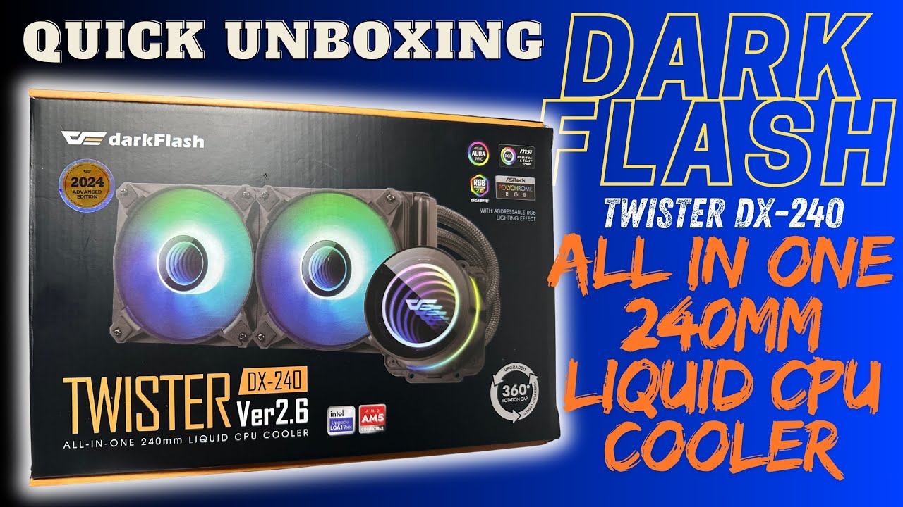 DARK FLASH Twister DX240 Liquid CPU Cooler V2.6 2024 | QUICK UNBOXING