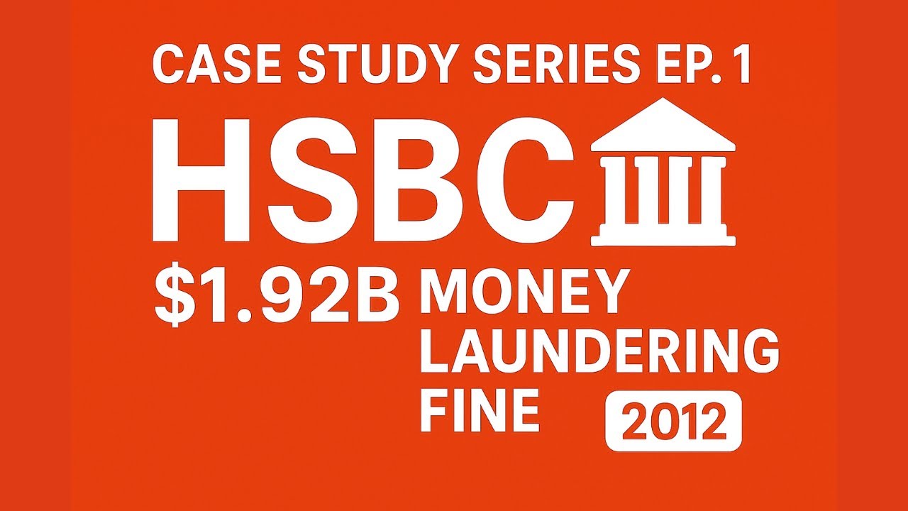 Case Study Series Ep 1 | HSBC Money Laundering Scandal | AML in Hindi