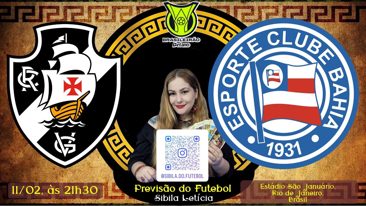 Previsão do Futebol - BRASILEIRÃO - Jogo entre Vasco e Bahia