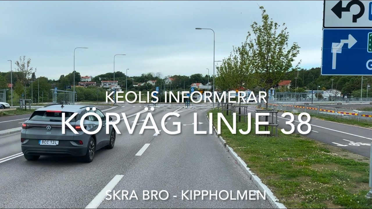 Körväg linje 38 Skra Bro - Kippholmen