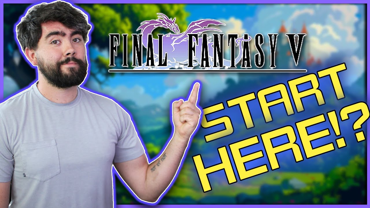 Should You START With Final Fantasy 5?