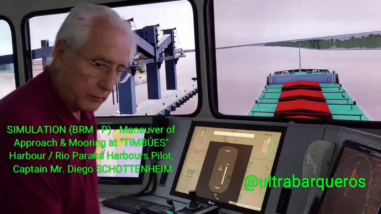 SIMULATION / MANEUVER OF APPROACH AND MOORING to 