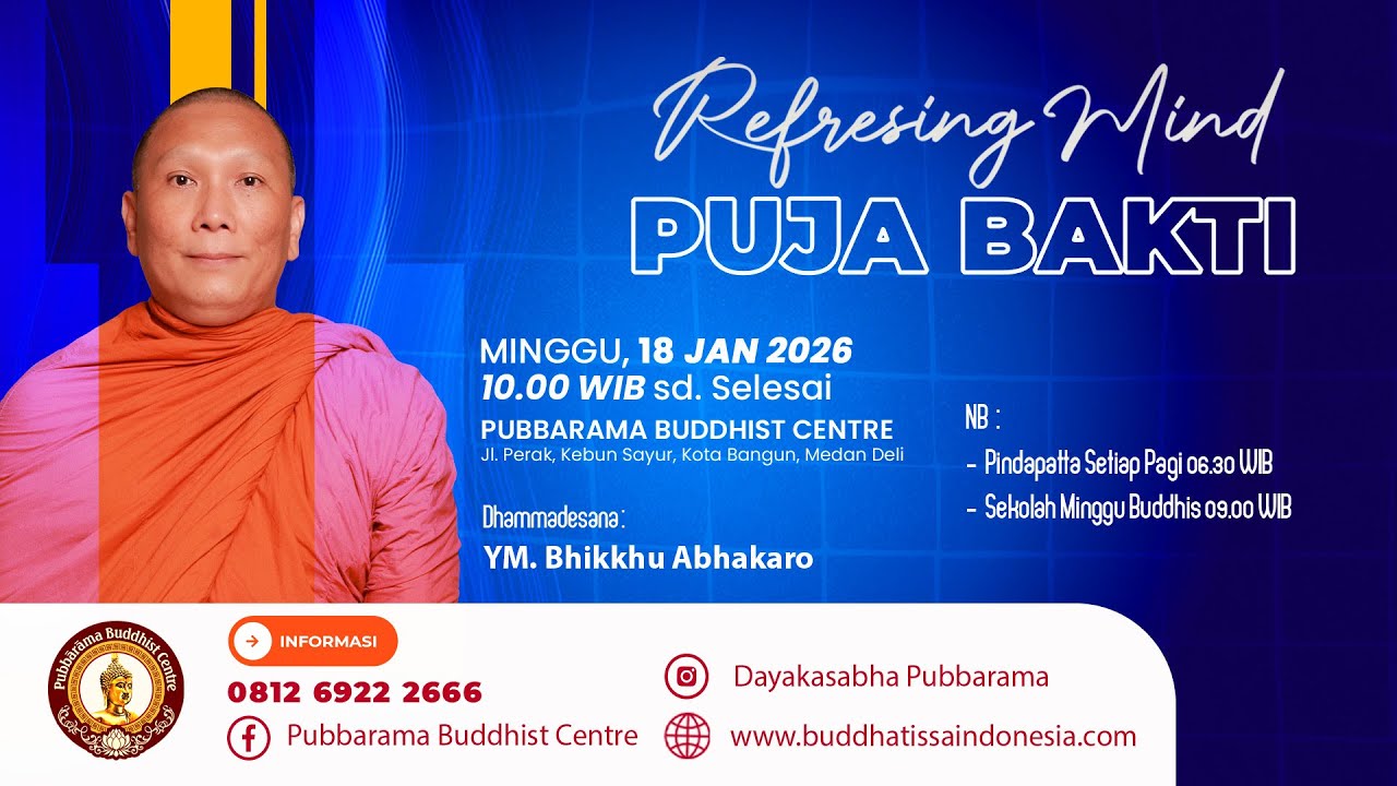 Puja Bakti Umum  | Minggu, 18 JANUARI 2026 | YM. Bhikkhu Abhakaro