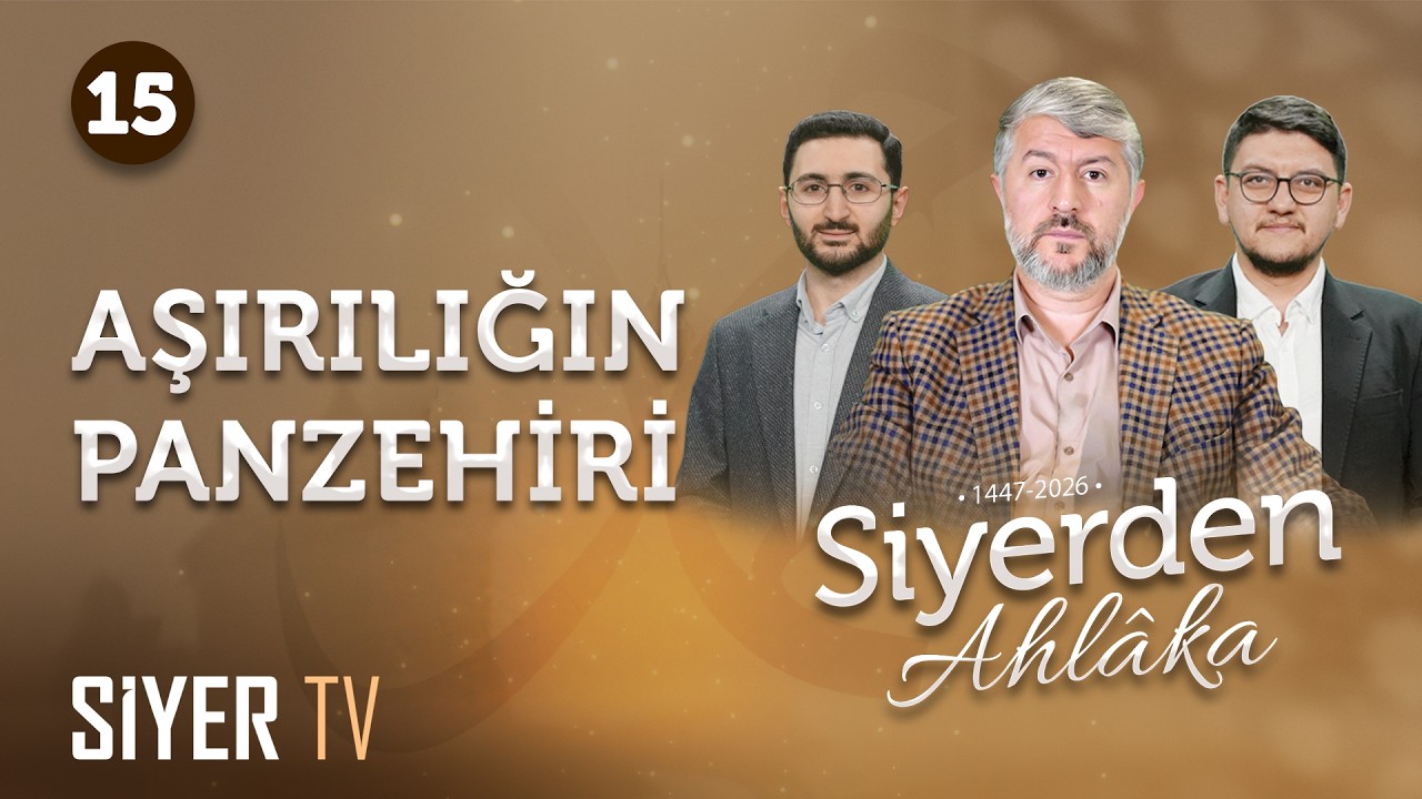 Hz. Peygamber (sas) ve İtidal | Siyerden Ahlâka 15. Bölüm