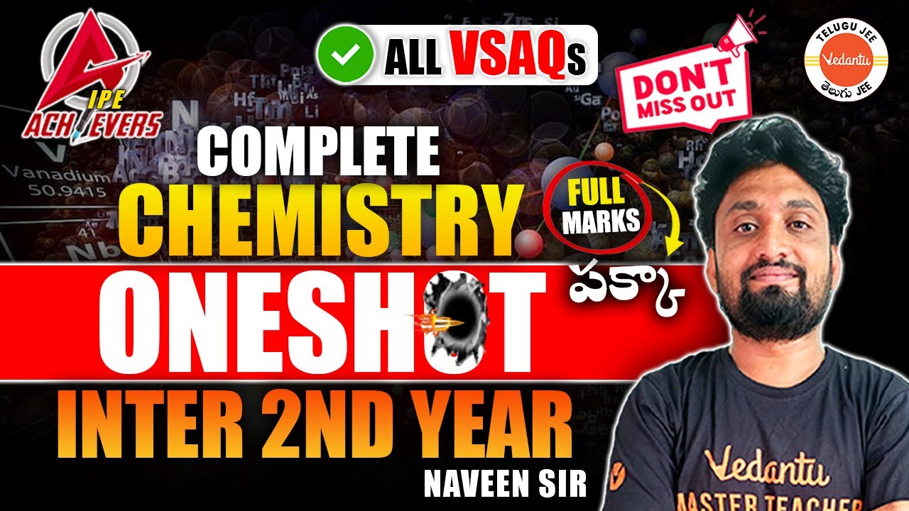 Complete Chemistry - One Shot | Inter 2nd Year Chemistry | VSAQs | AP & TS Inter | Naveen Sir