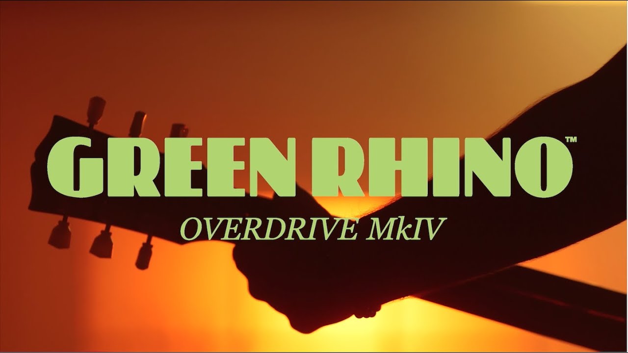 Way Huge By Jeorge Tripps : The Green Rhino Overdrive MKIV