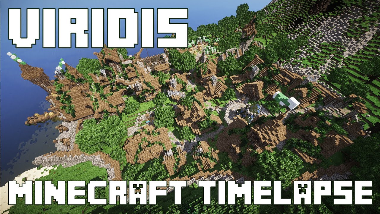 Minecraft - Timelapse Ep. 06 [Viridis - The green City] + Download