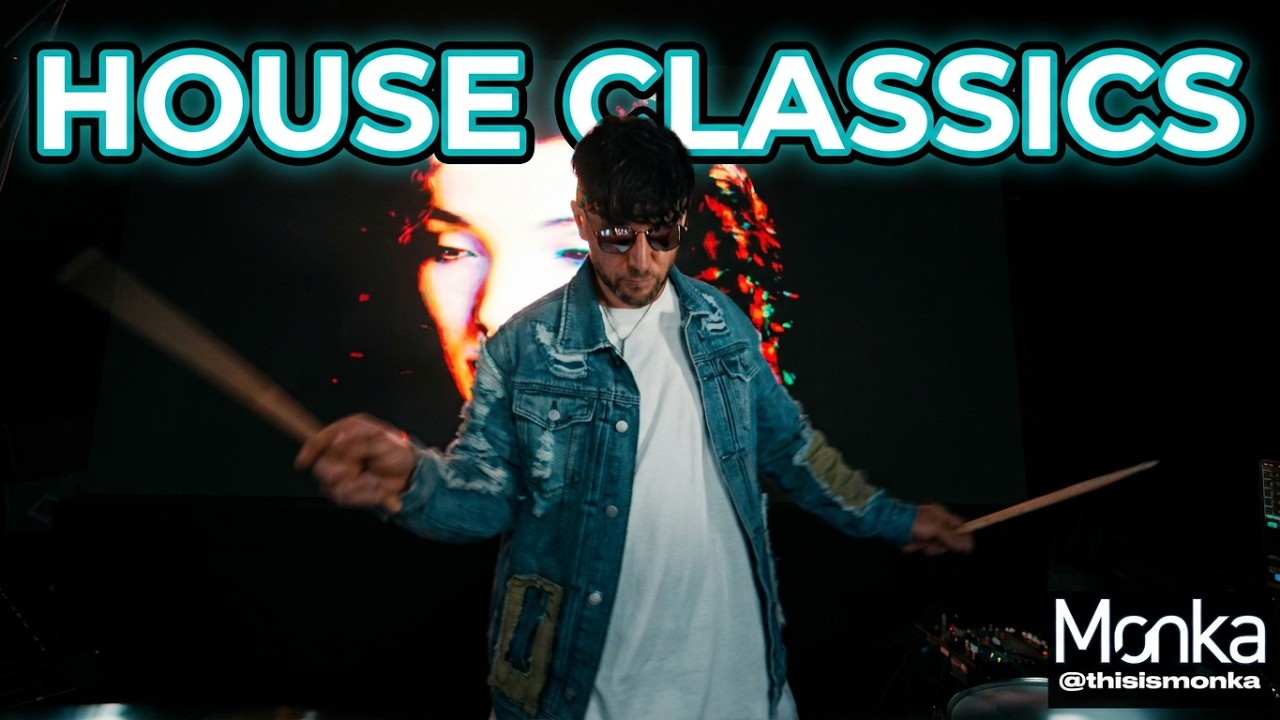 Monka DJ Drummer - House Classics 1Hr Set (Duke Dumont, Basement Jaxx, Calvin Harris, Candi Staton)