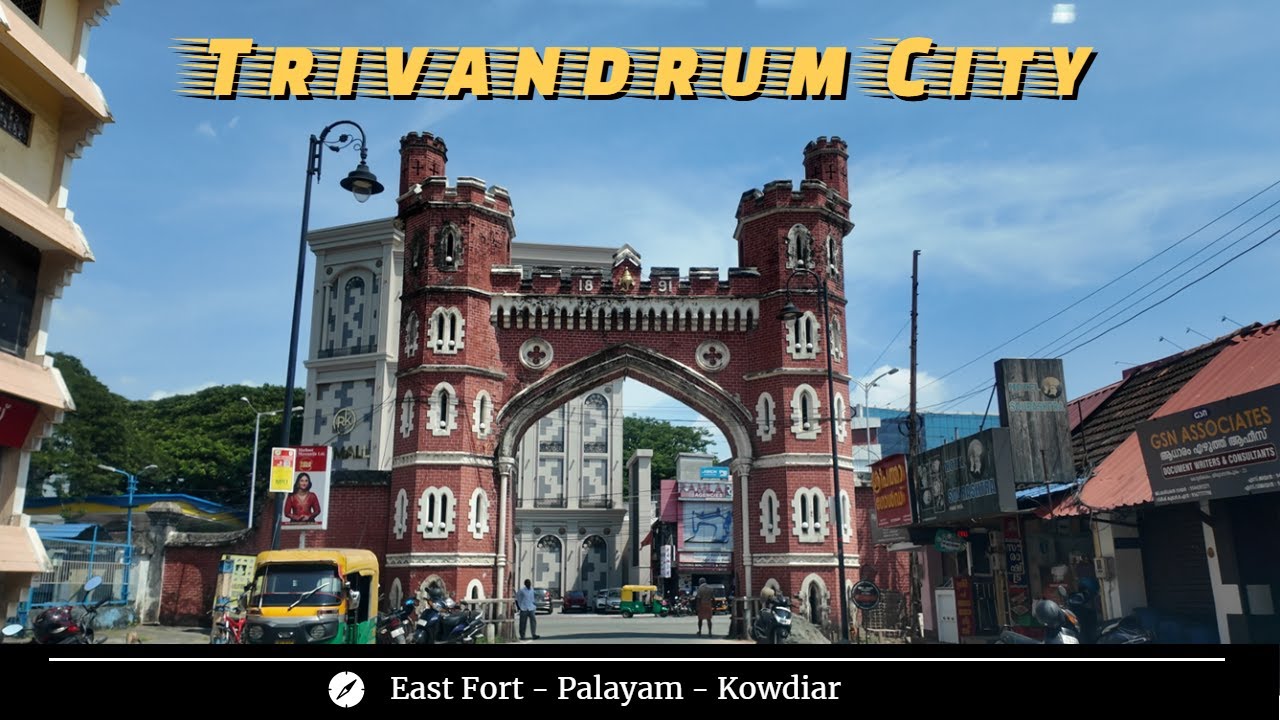 Trivandrum City | Car View | East Fort - Palayam - Kowdiar