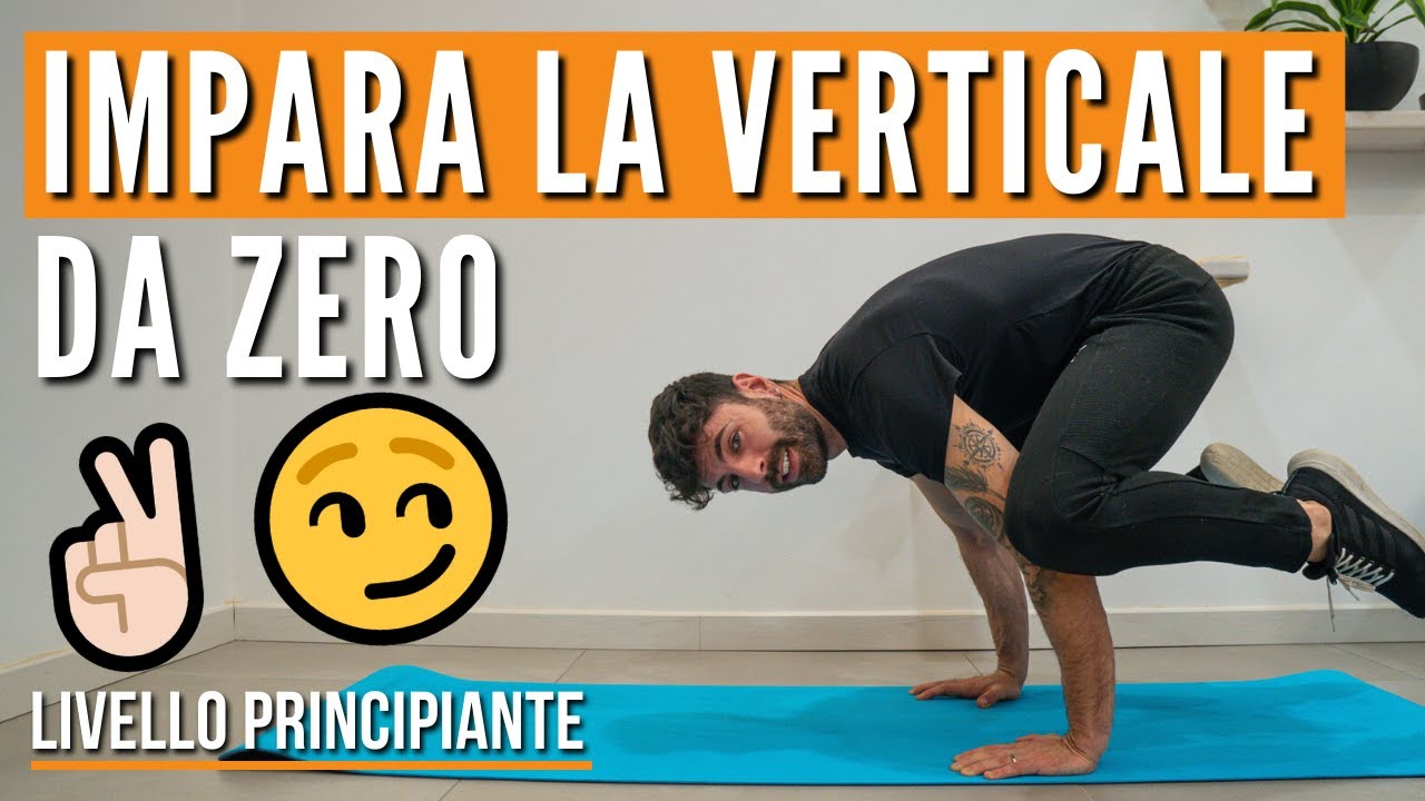COME FARE LA VERTICALE DA ZERO - Esercizi per principianti (allenamento completo) - Marco Ruggirello