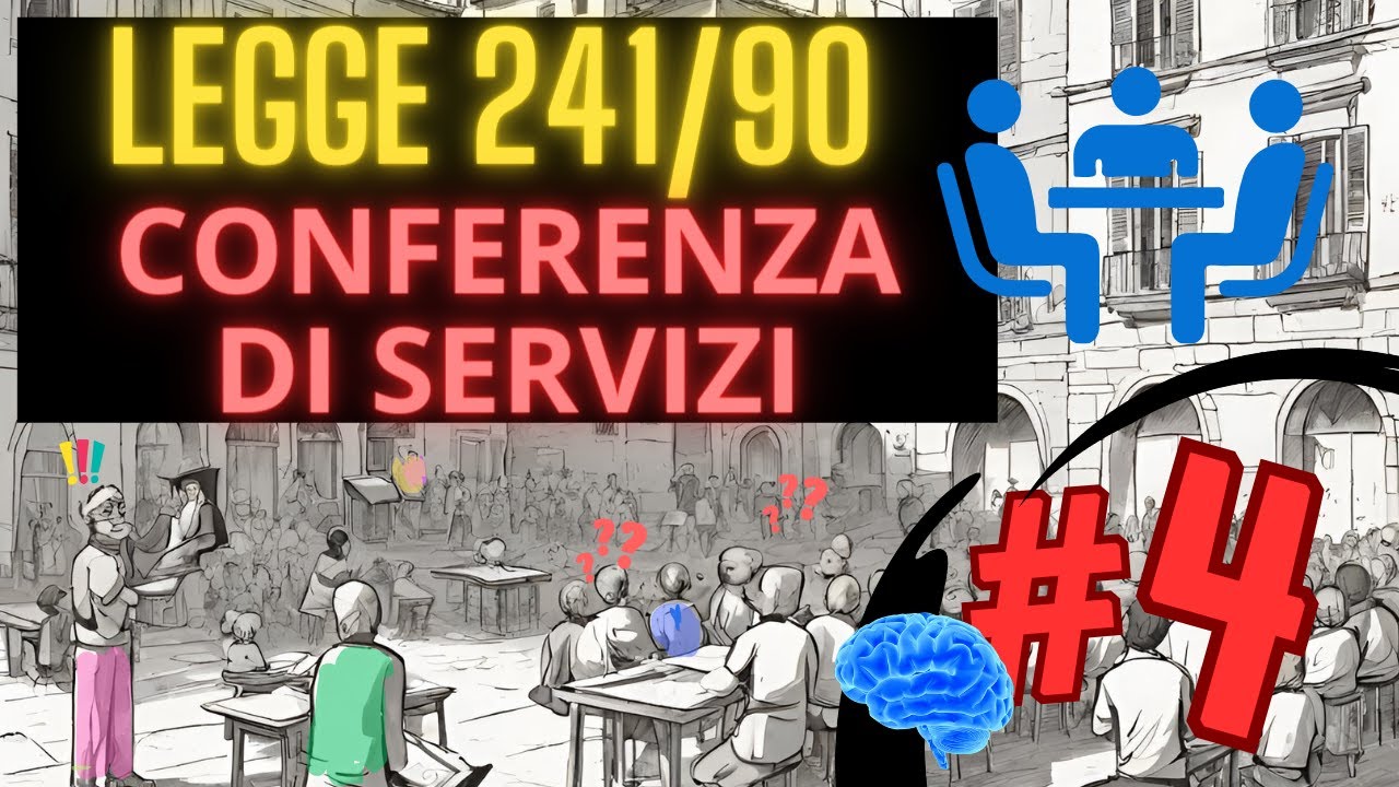 TI PREPARO AL CONCORSO PUBBLICO: LEGGE 241/90 - CONFERENZA DI SERVIZI | Lezione 4