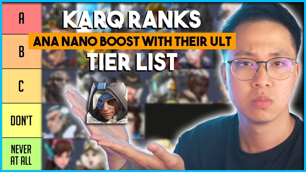 KarQ ranks Ana Nano Boosts WITH their ULT (OW2 Tier List)