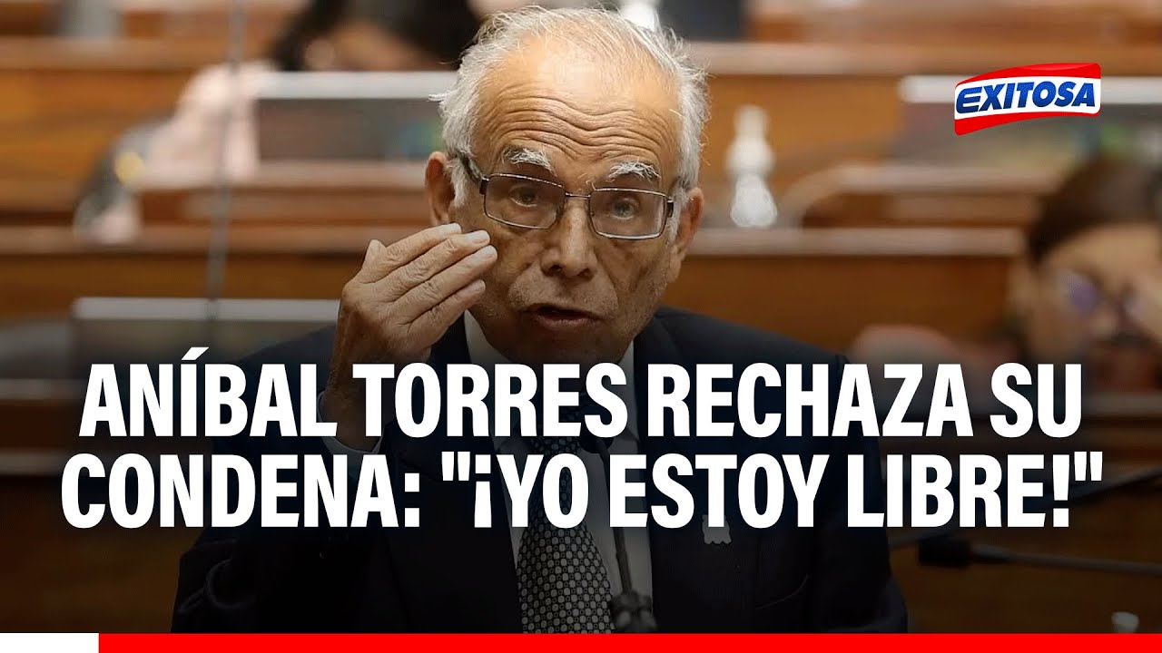 🔴🔵 An&iacute;bal Torres RECHAZA condena por intento de golpe: 